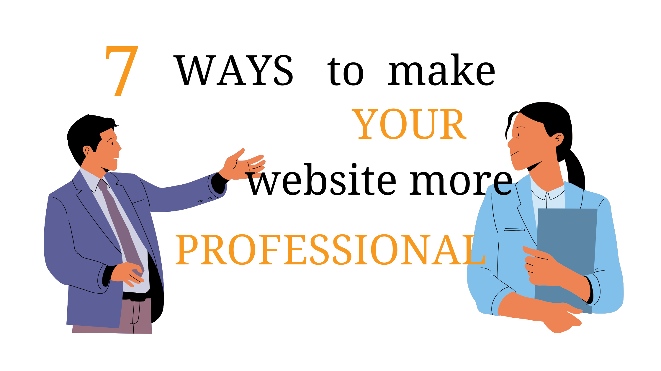 7 Ways to Make your Website More Professional